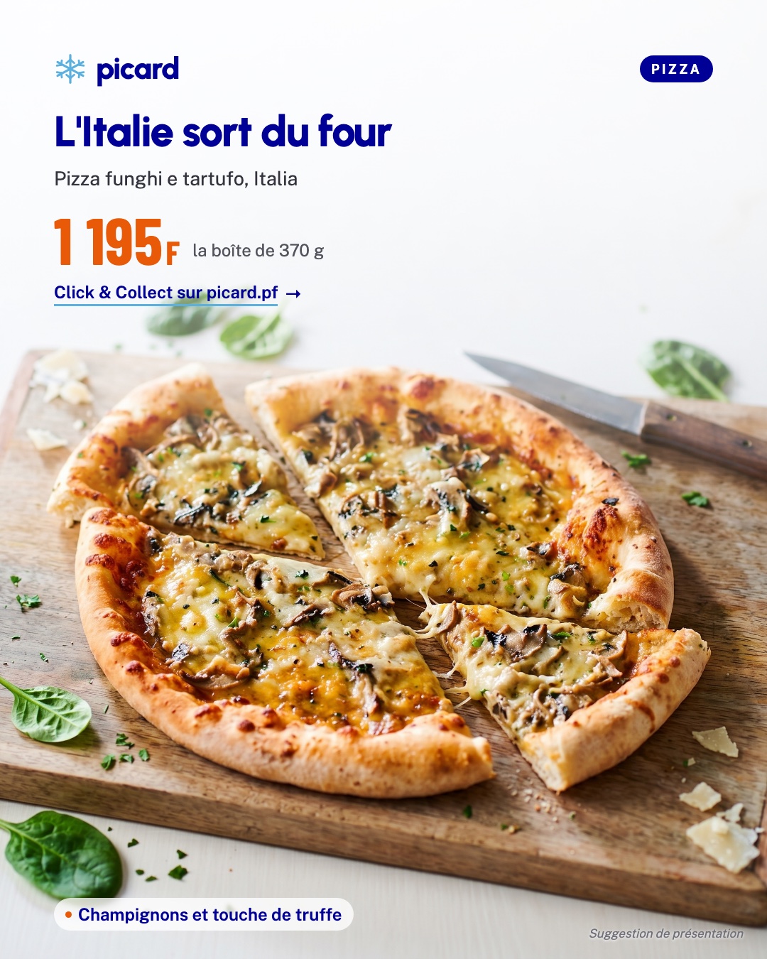 Picard : pizza funghi e tartufo