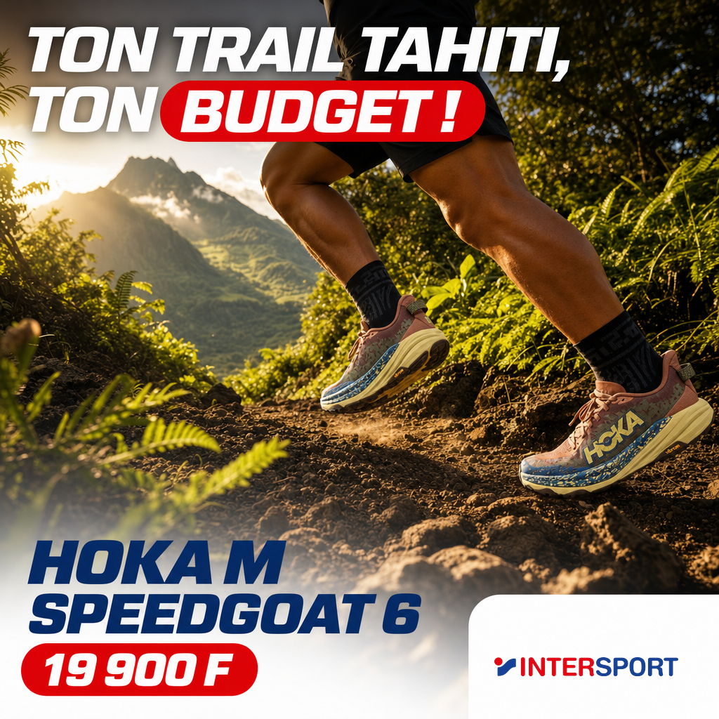 Intersport : Hoka Speedgoat 6 trailer Mont Aoraï golden hour